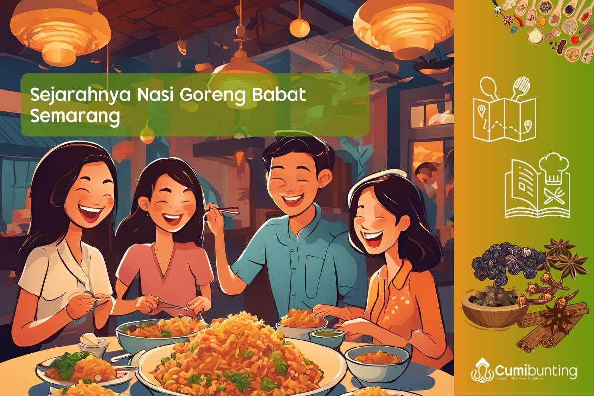 Nasi Goreng Babat Semarang: Makanan Legendaris yang Enak Banget dan Penuh Cerita