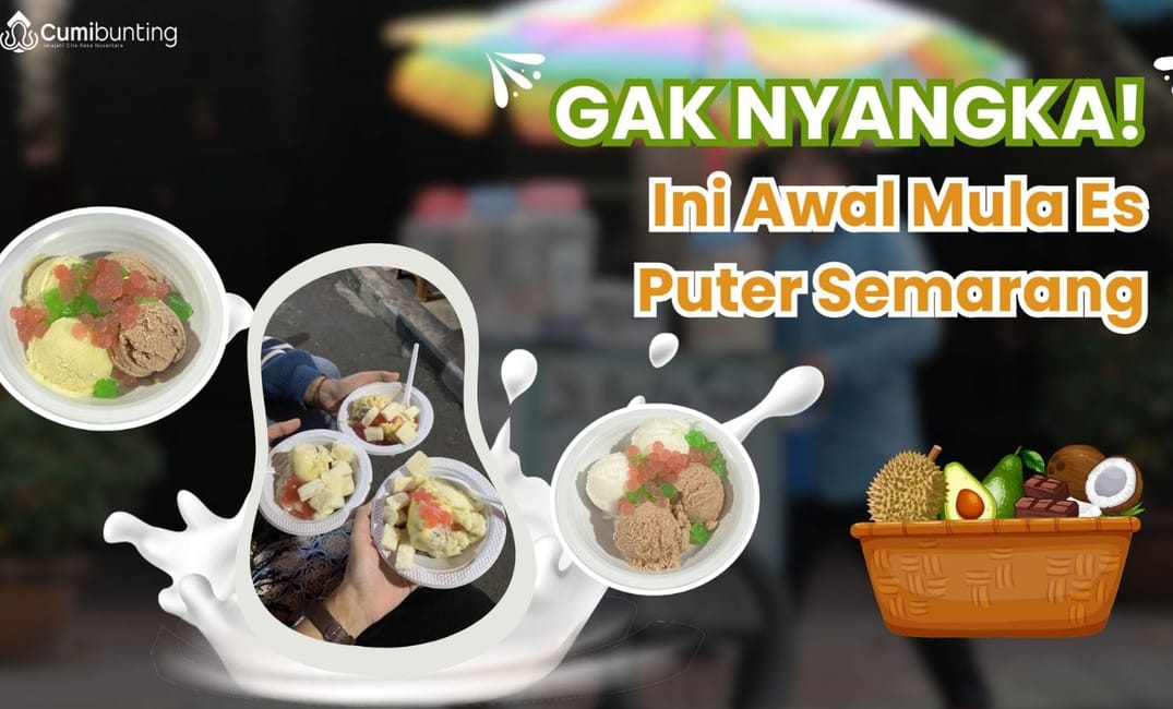 Apa yang Membuat Es Puter Semarang Begitu Istimewa?