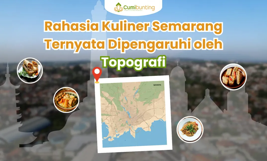 Bagaimana Pengaruh Topografi Semarang Terhadap Kuliner?