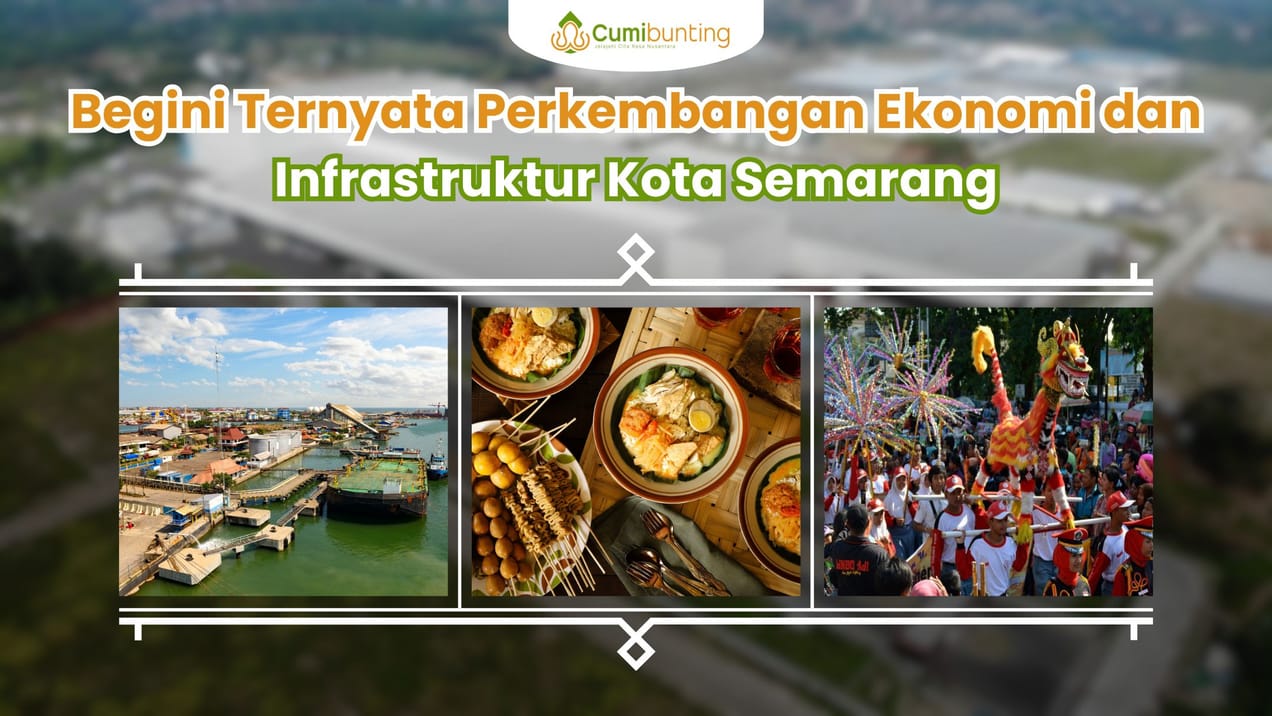 Perkembangan Ekonomi Semarang dan Infrastruktur Kotanya