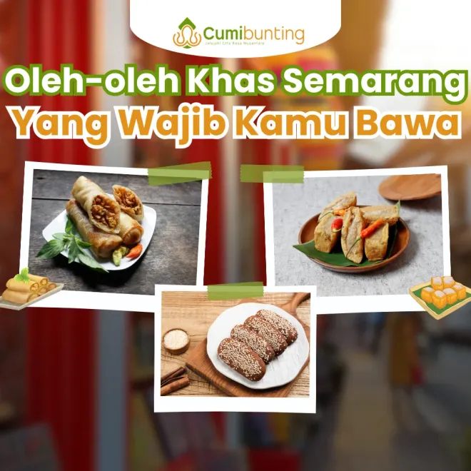 Image of: Apa Saja Oleh-oleh Khas Semarang yang Wajib Dibawa Pulang?